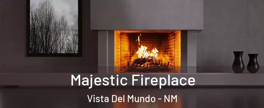 Majestic Fireplace Vista Del Mundo - NM