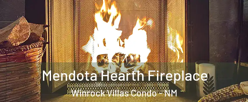 Mendota Hearth Fireplace Winrock Villas Condo - NM