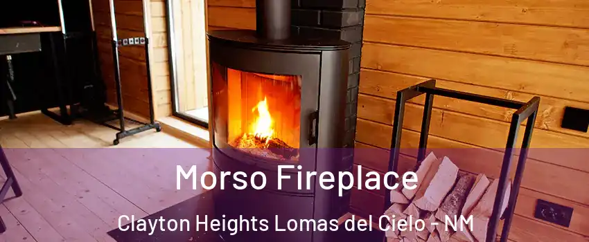 Morso Fireplace Clayton Heights Lomas del Cielo - NM