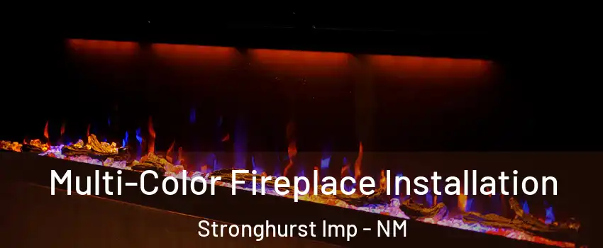 Multi-Color Fireplace Installation Stronghurst Imp - NM