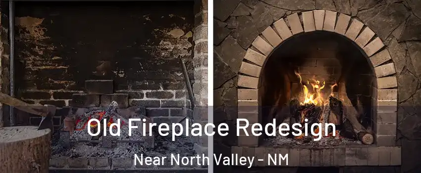 Old Fireplace Redesign Near North Valley - NM