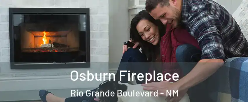 Osburn Fireplace Rio Grande Boulevard - NM