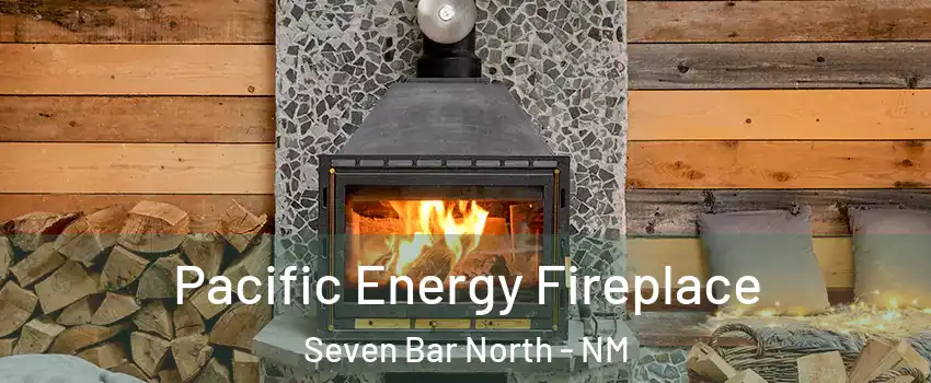 Pacific Energy Fireplace Seven Bar North - NM