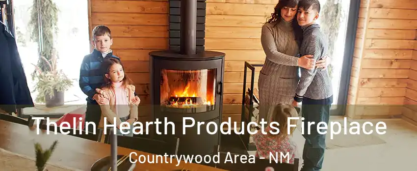 Thelin Hearth Products Fireplace Countrywood Area - NM