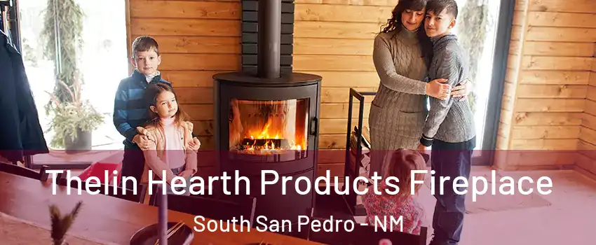 Thelin Hearth Products Fireplace South San Pedro - NM