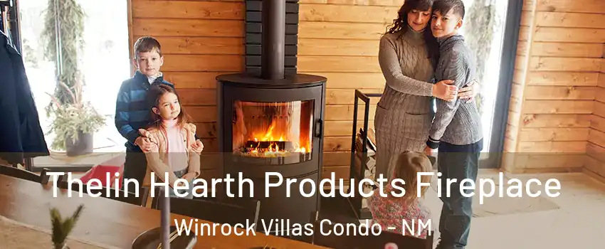 Thelin Hearth Products Fireplace Winrock Villas Condo - NM