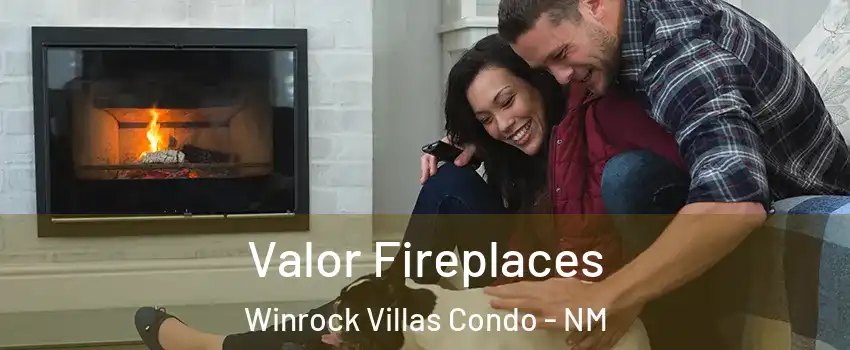 Valor Fireplaces Winrock Villas Condo - NM