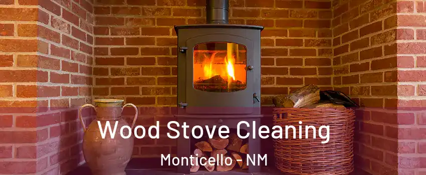 Wood Stove Cleaning Monticello - NM